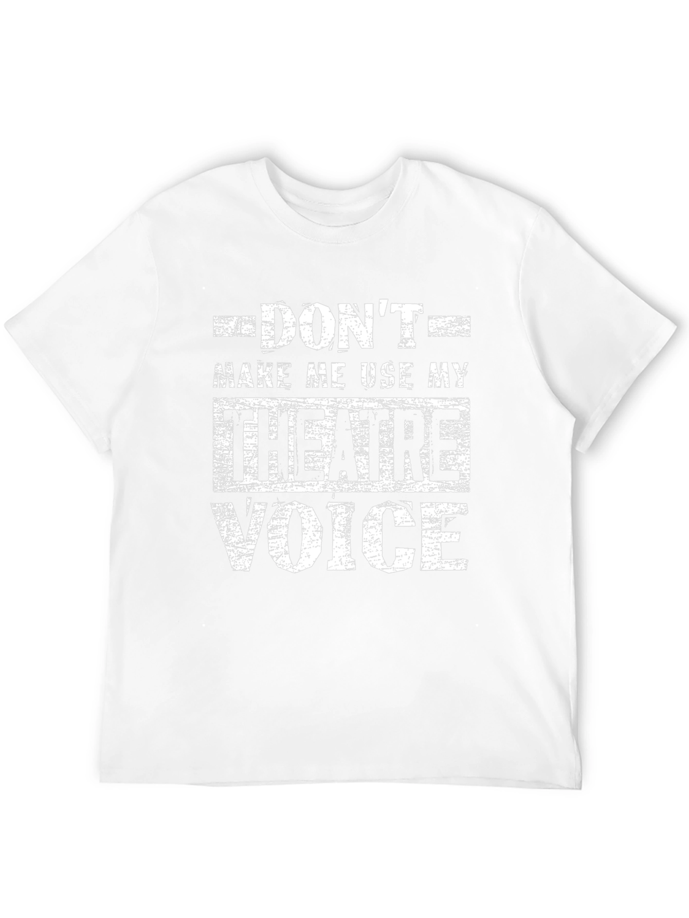 Theatre Voice Graphic Tee - Funny Drama T-Shirt