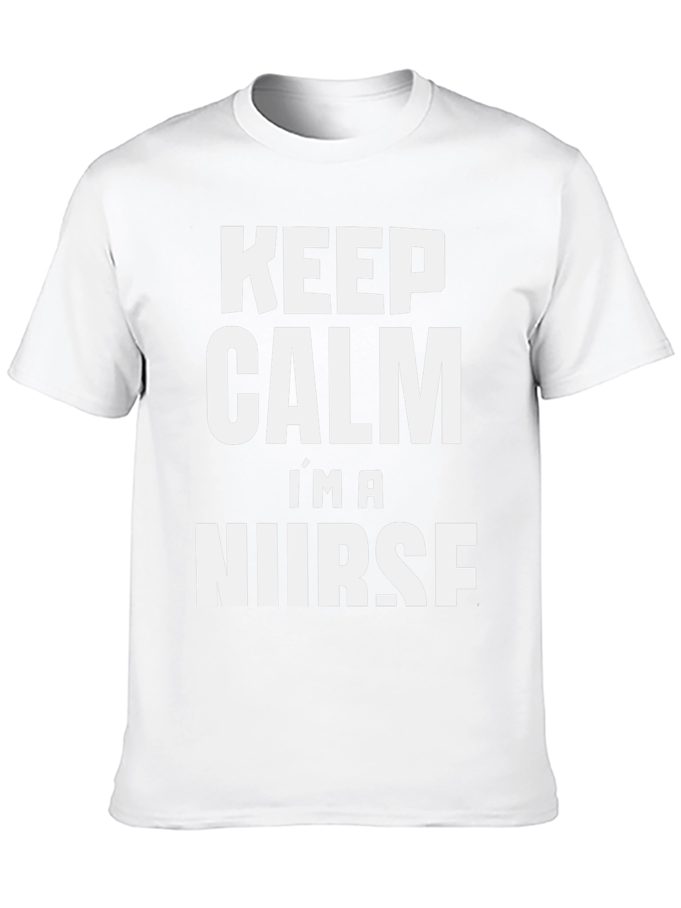 Keep Calm Im a Nurse T-Shirt