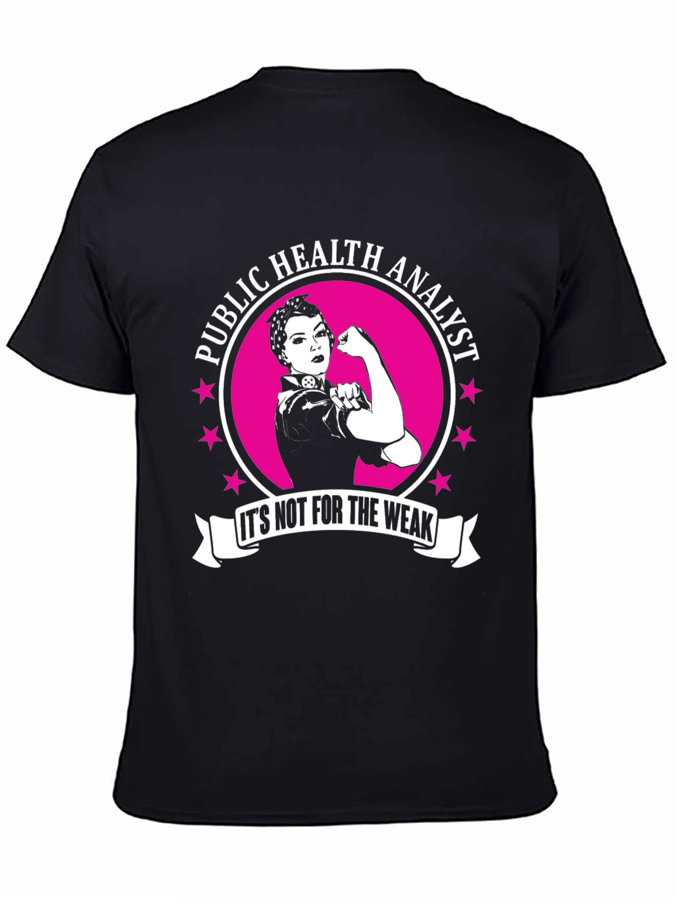 Public Health Analyst Strong Women Black T-Shirt