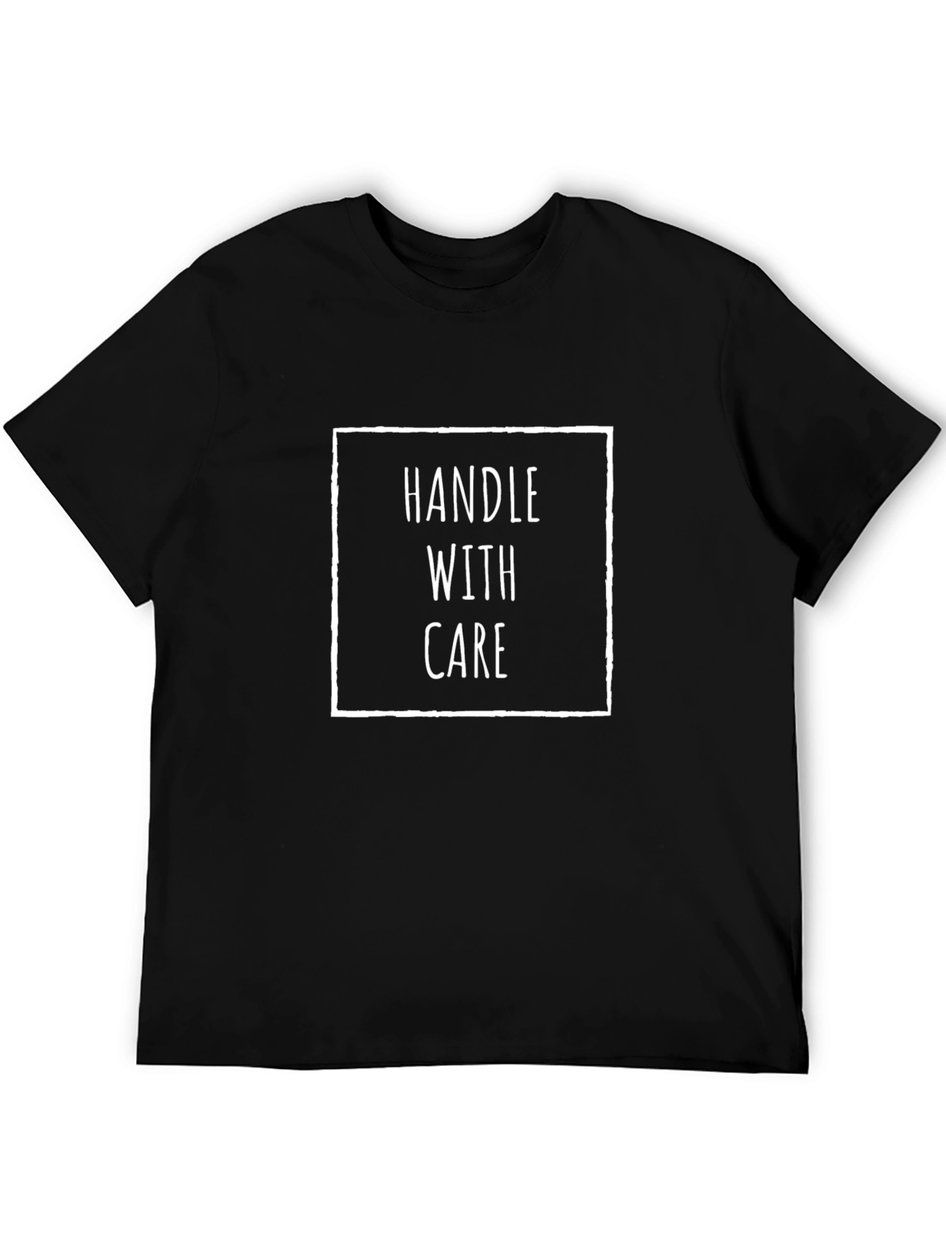Handle with Care T-Shirt - Soft Cotton Tee