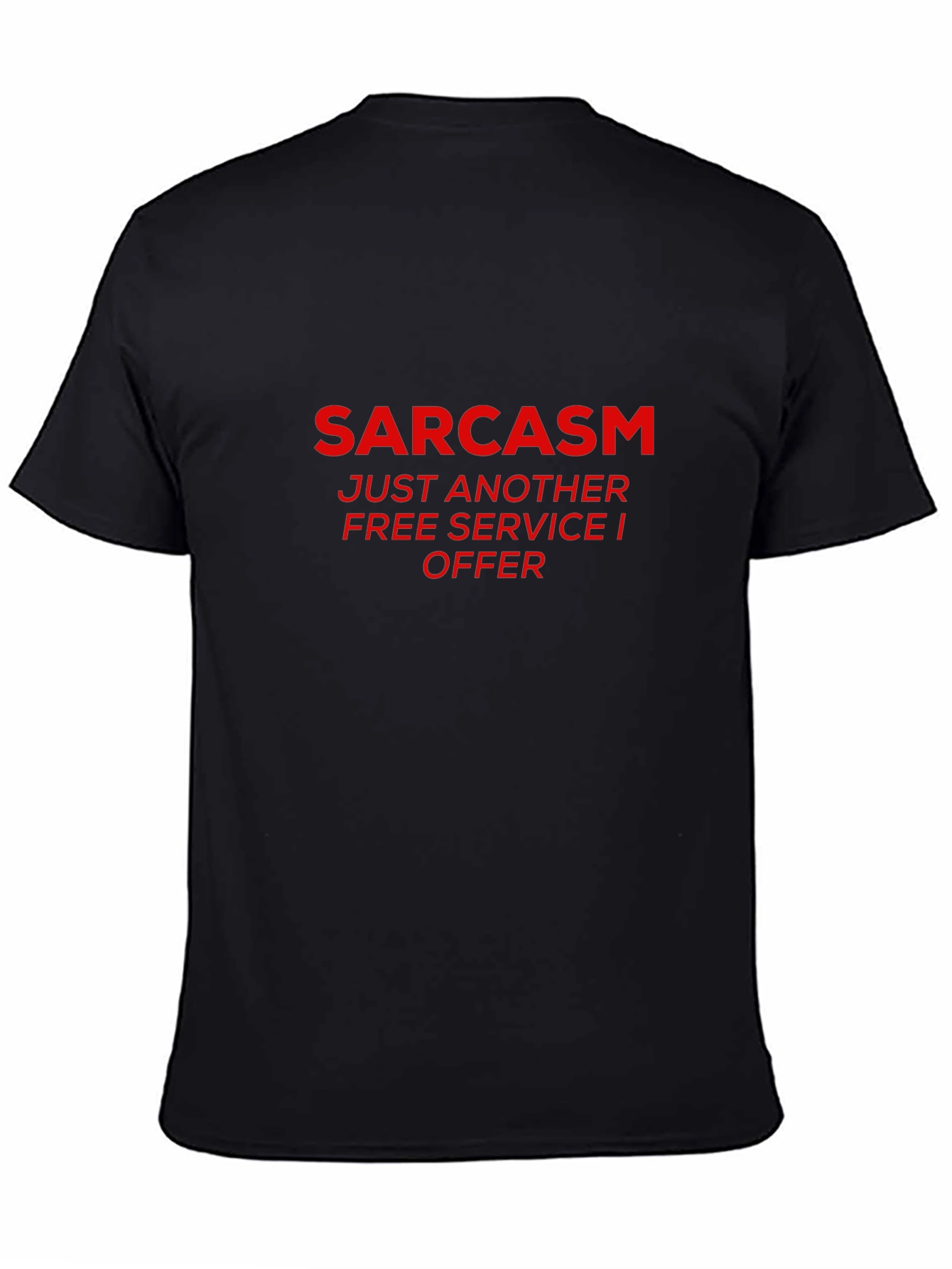 Sarcasm Free Service Black Graphic T-Shirt