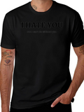 I Hate You Graphic T-Shirt - Mens Black Tee
