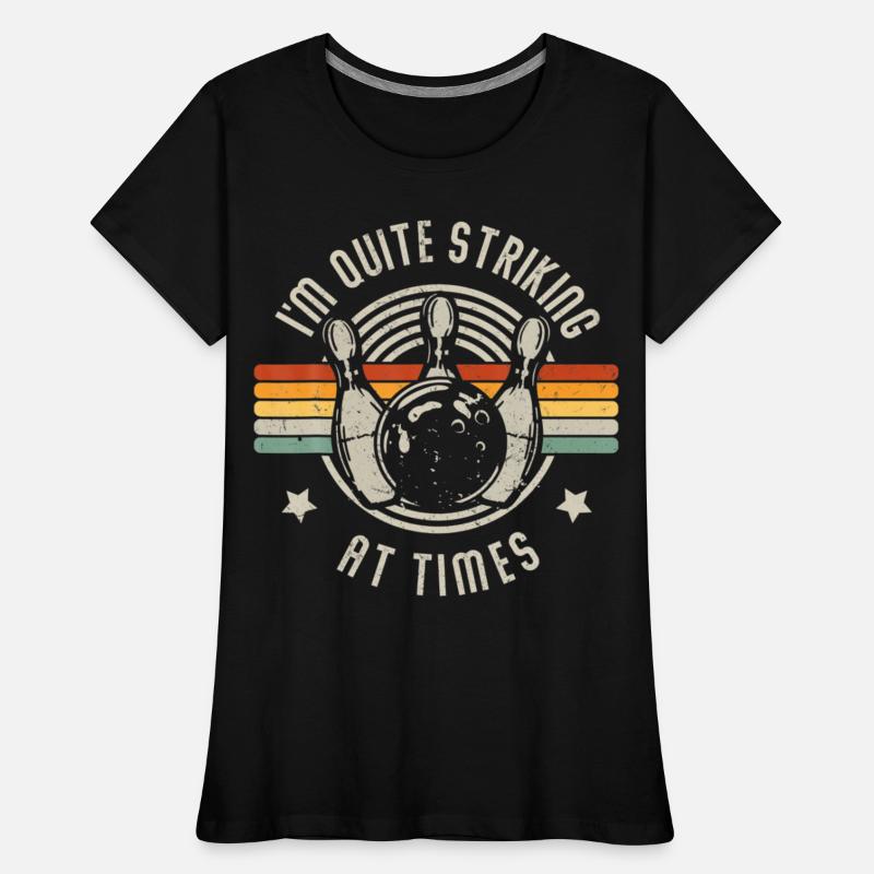 Bowling Im Quite Striking Funny Vintage Bowler