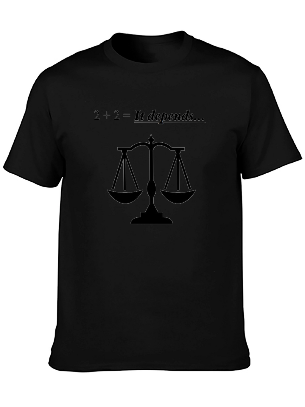 2+2 It Depends Graphic Tee