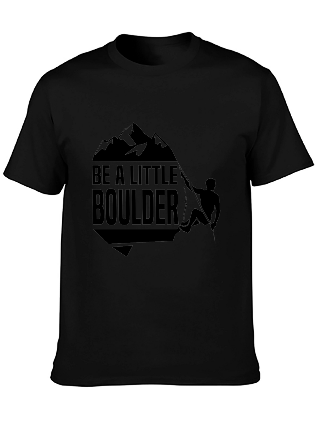 Be A Little Boulder Black Graphic Tee