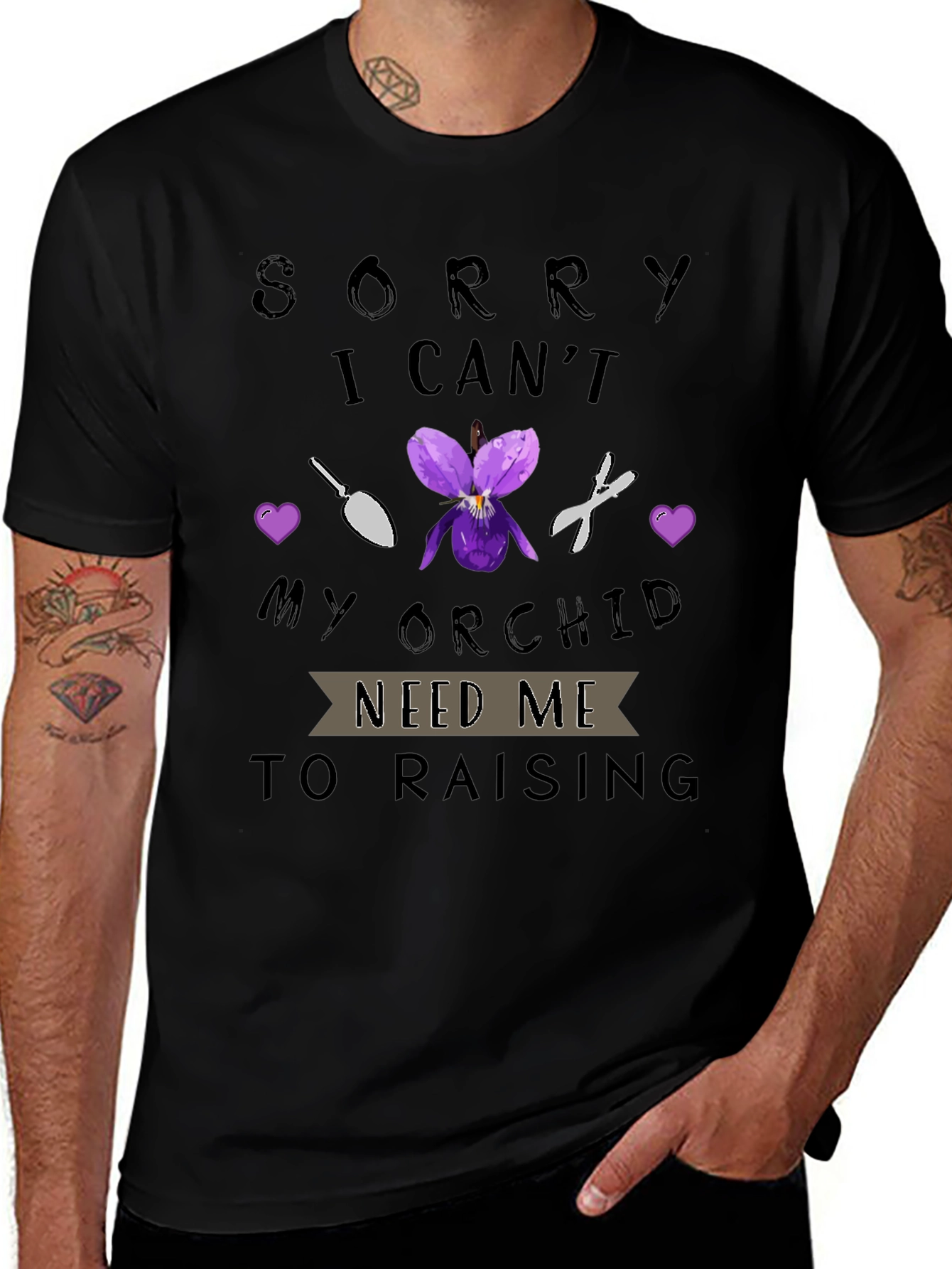 Orchid Lover T-Shirt: Sorry I Cant My Orchids Need Me