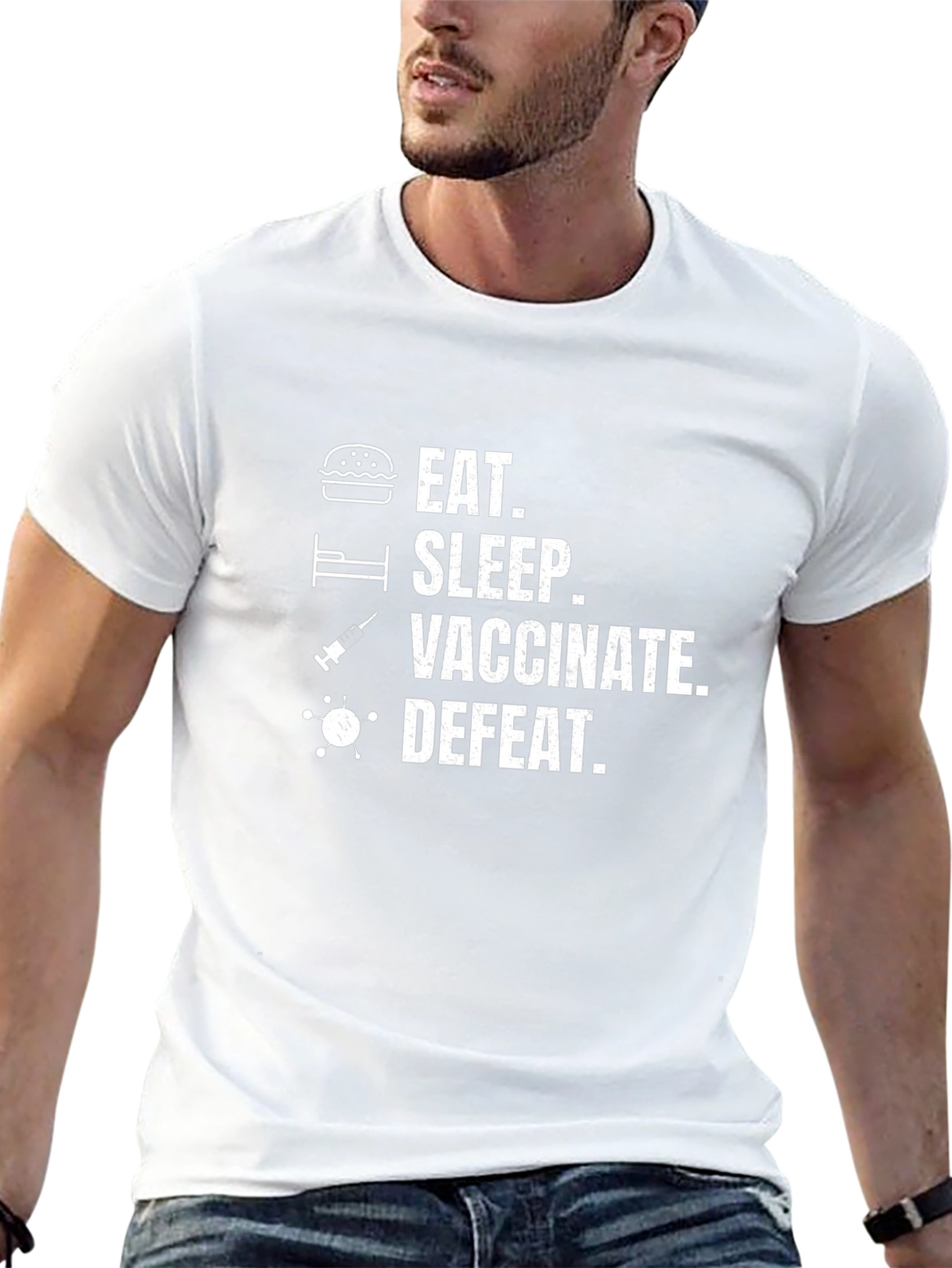 Eat Sleep Vaccinate Defeat Funny T-Shirt