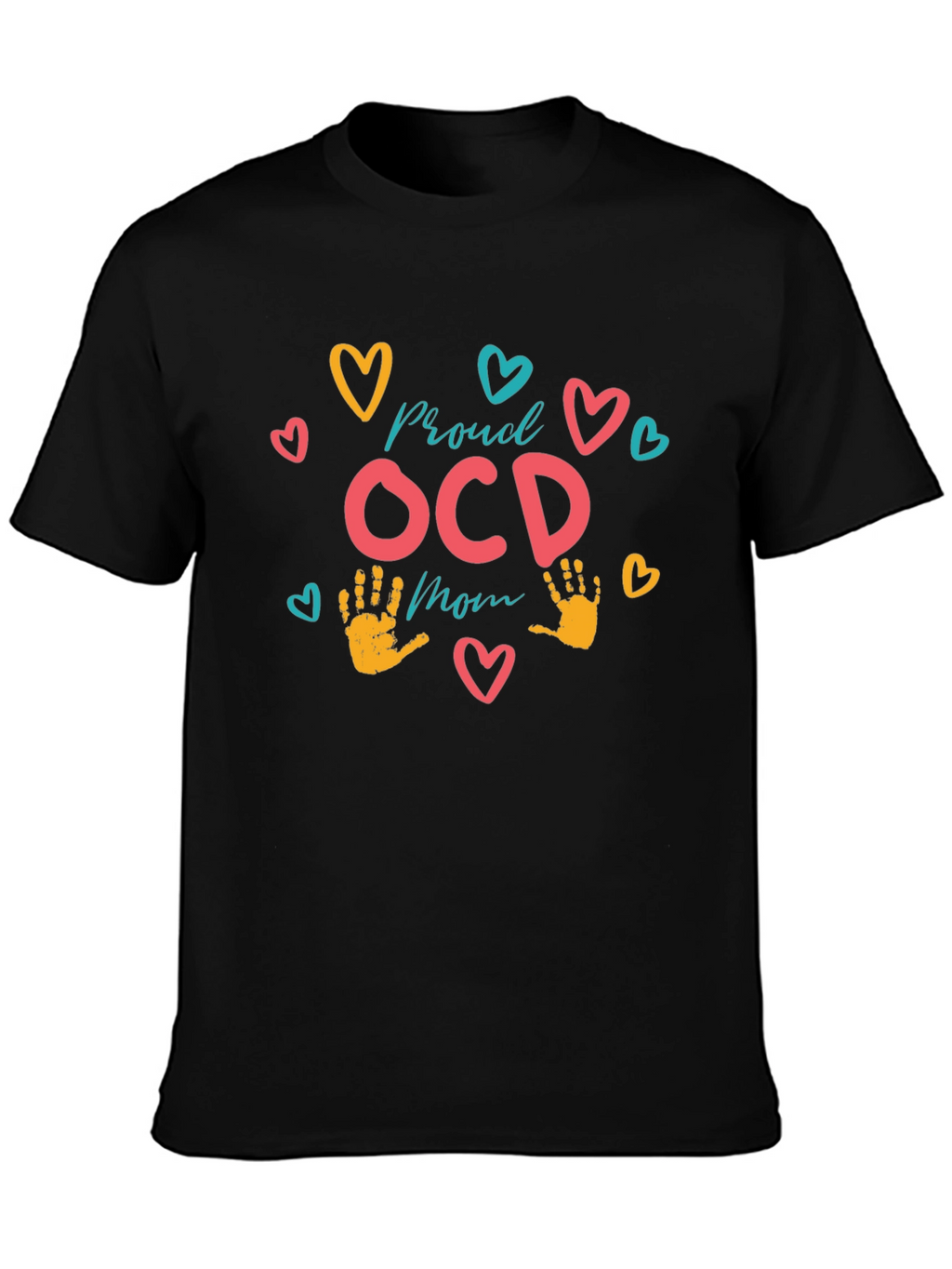 Proud OCD Mom T-Shirt - Black