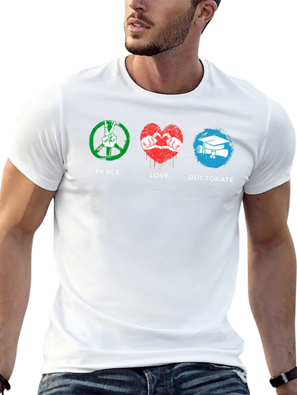 Peace Love Doctorate T-Shirt