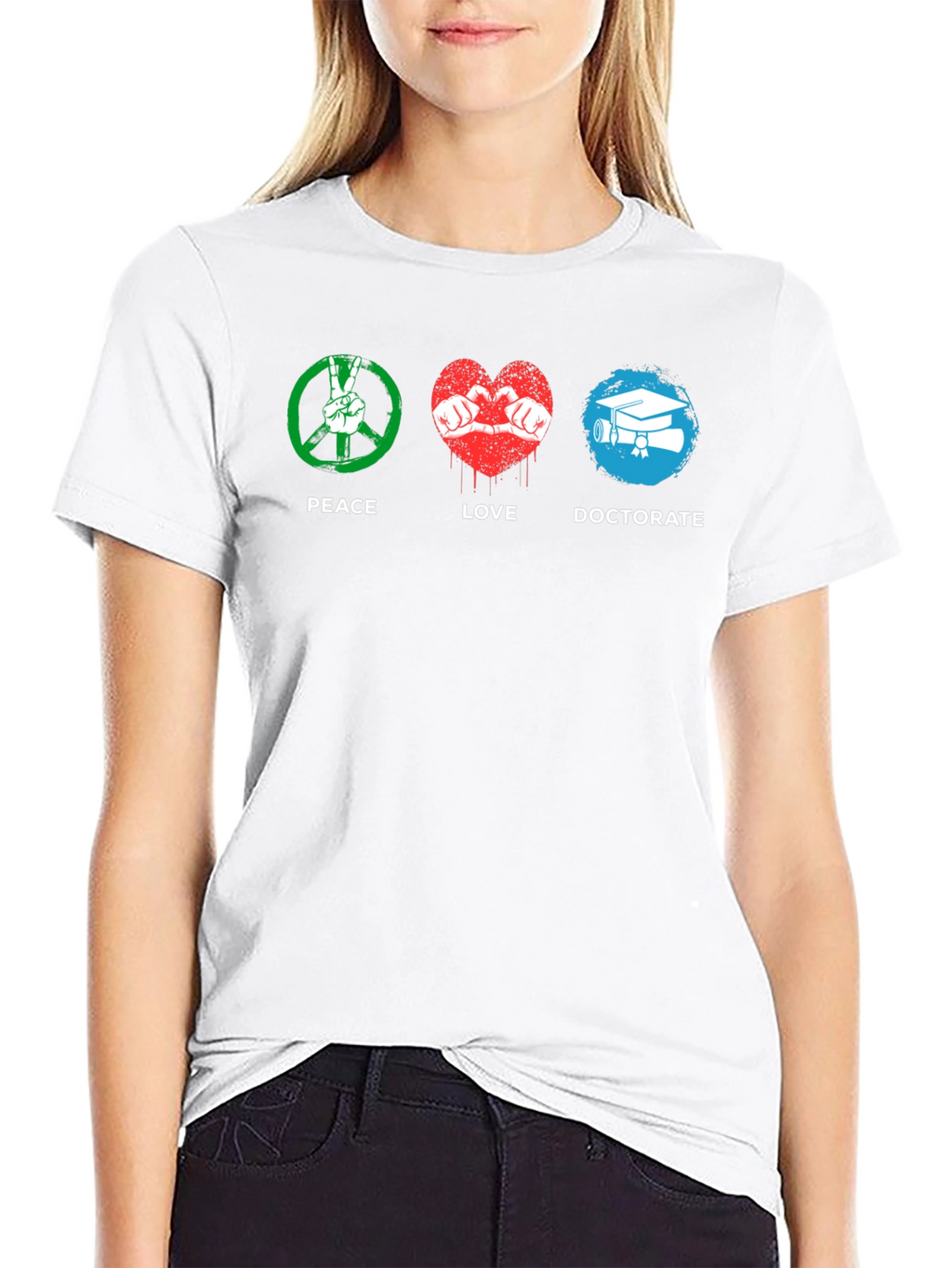 Peace Love Doctorate T-Shirt