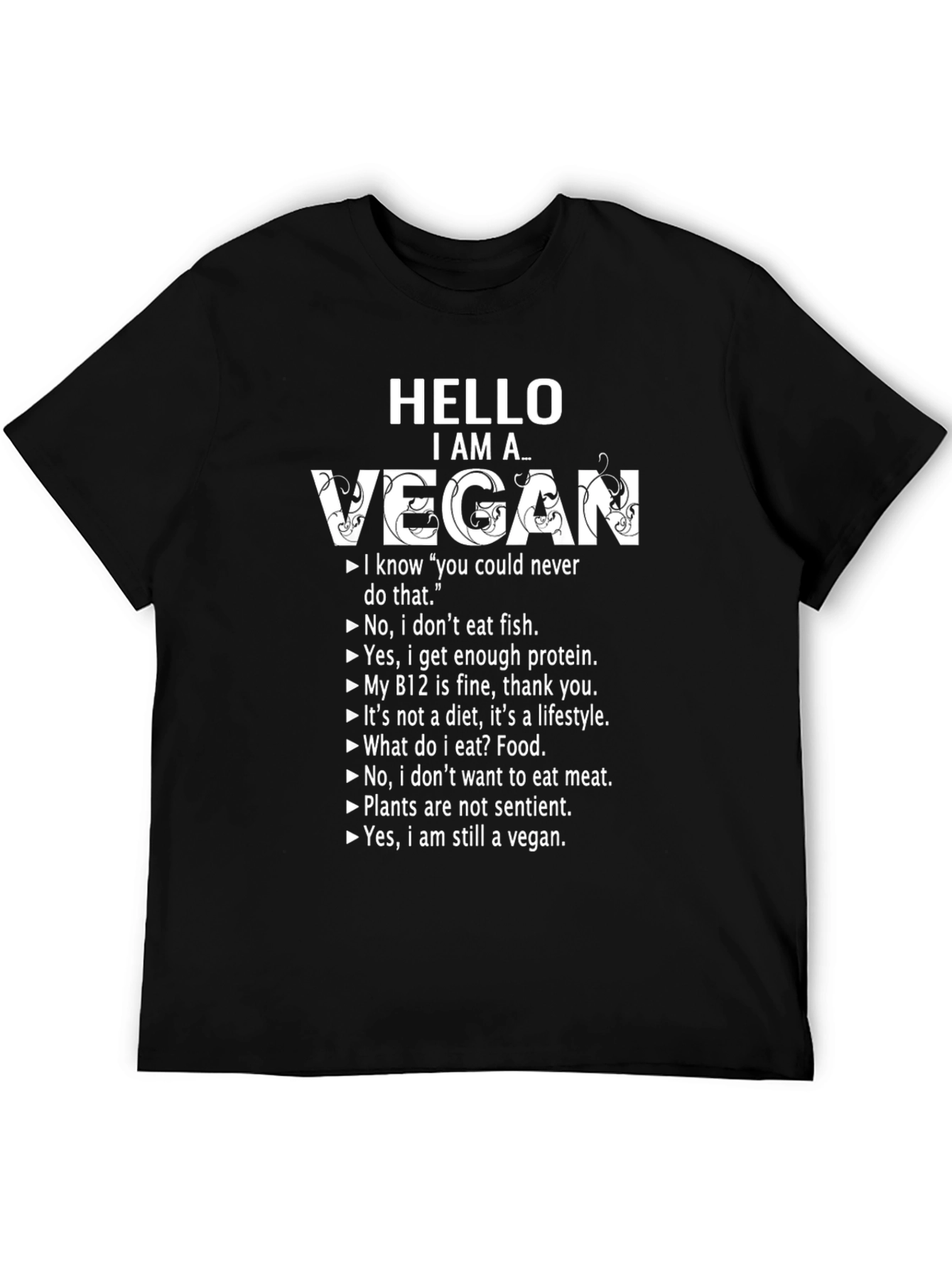 Hello I Am A Vegan T-Shirt Funny Vegan Slogan Tee