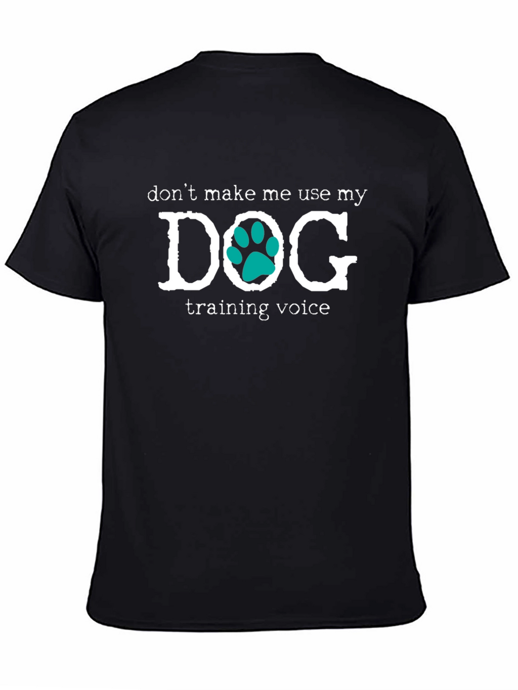 Dog Training Voice Novelty T-Shirt