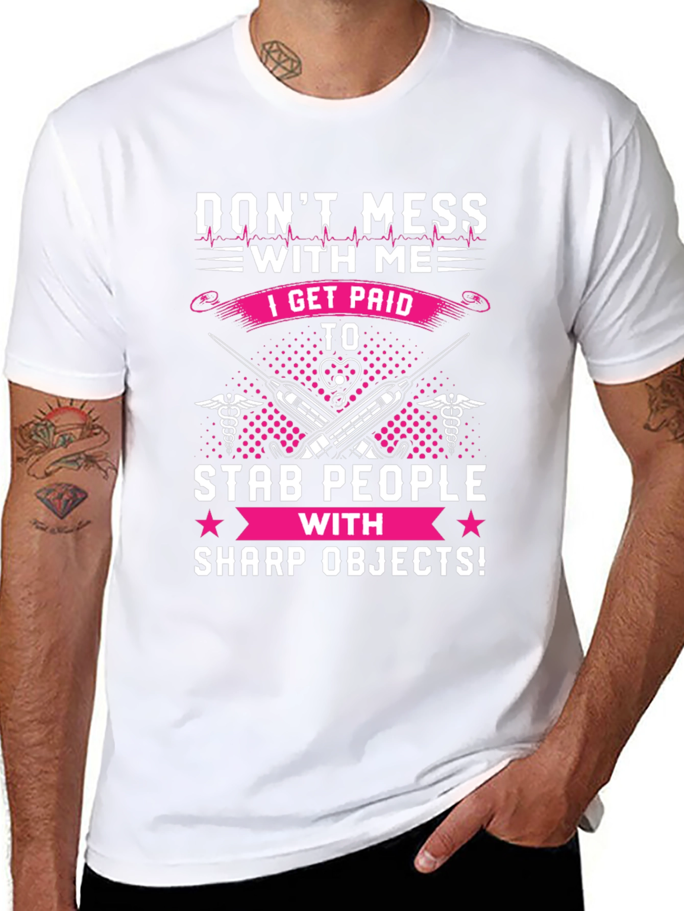 Dont Mess With Me T-Shirt - Nurse/Medical Humor