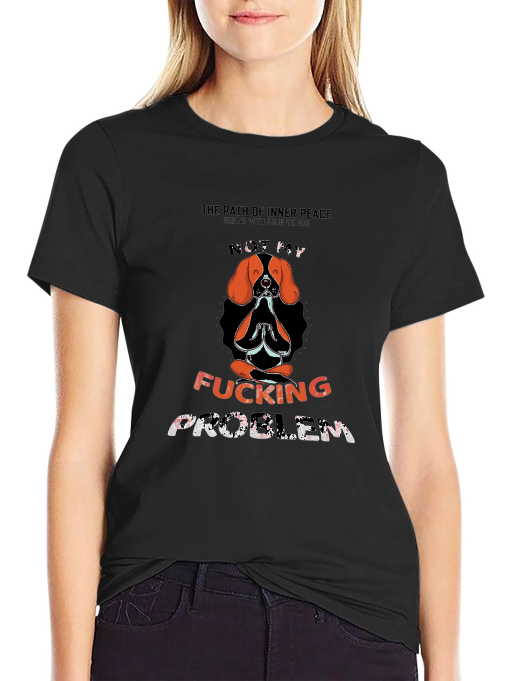 Funny Not My Problem Dog Meditation Graphic Tee