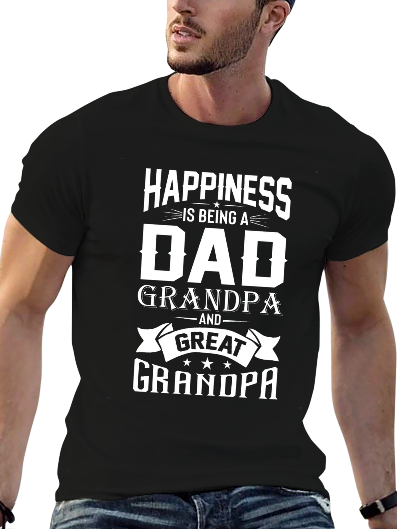 Happiness Is Being A Dad Grandpa Great Grandpa T-Shirt