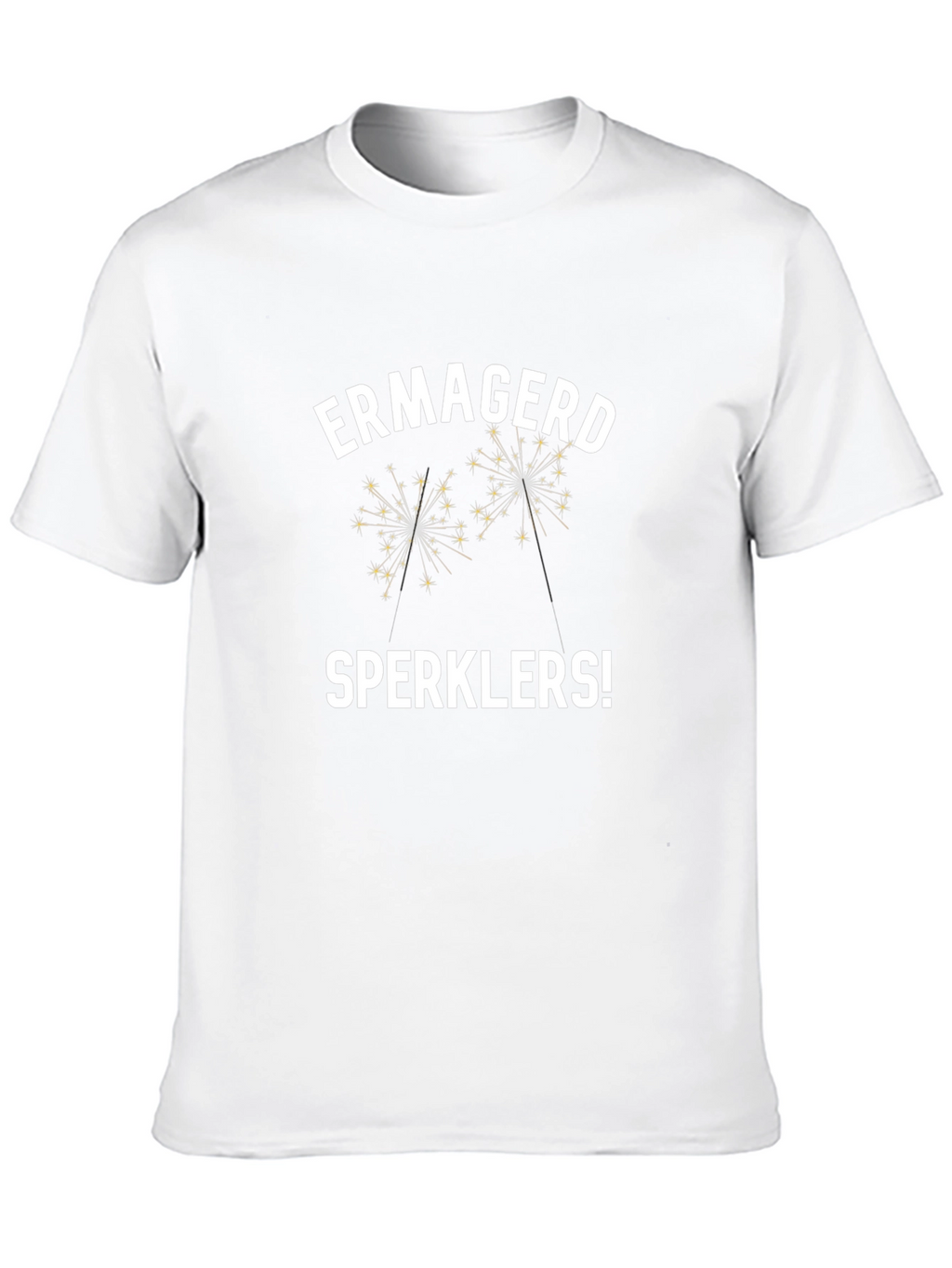 Ermagerd Sperklers! Graphic T-Shirt - Novelty Party Tee