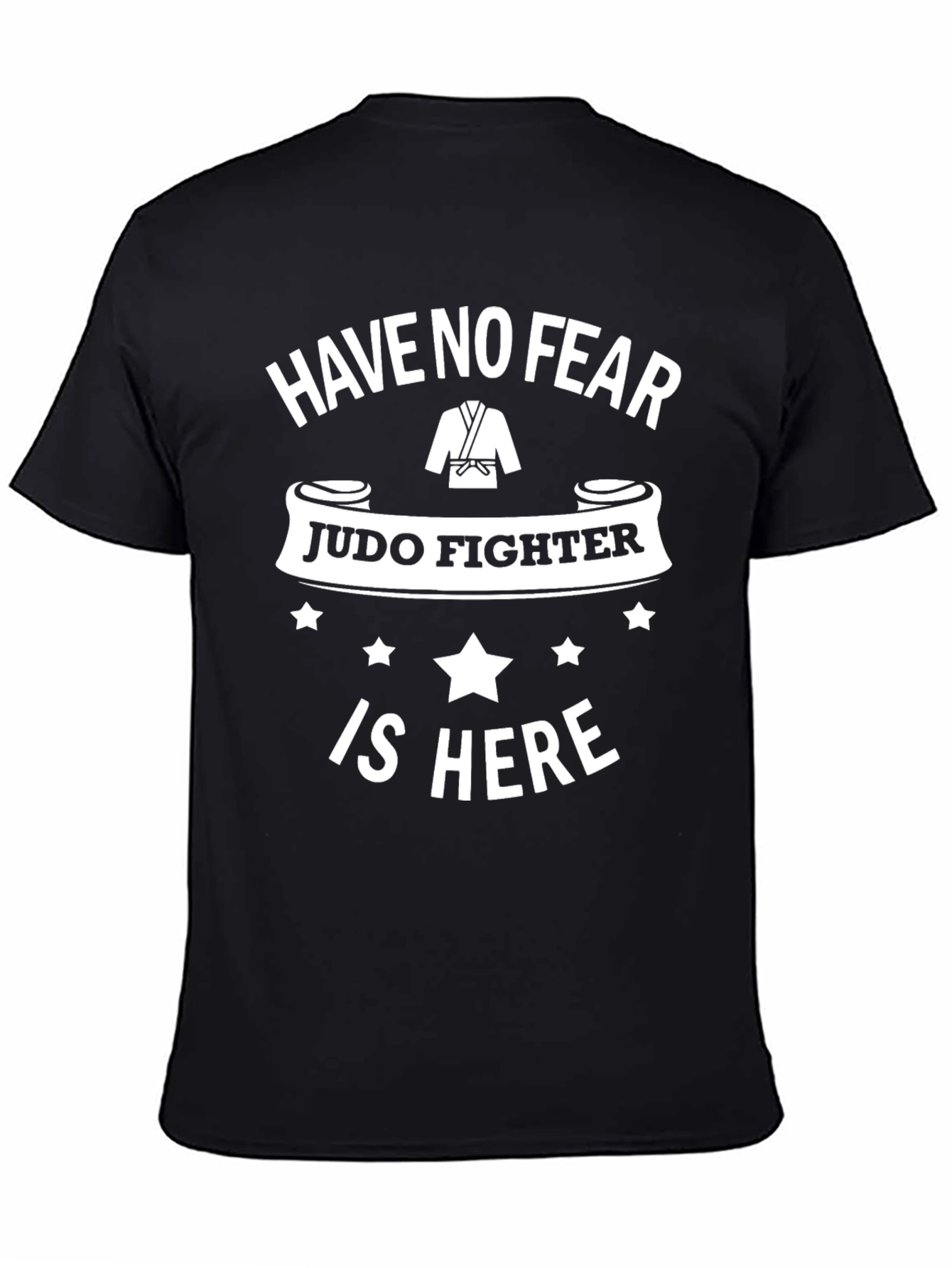 Judo Fighter Graphic Tee - Have No Fear T-Shirt