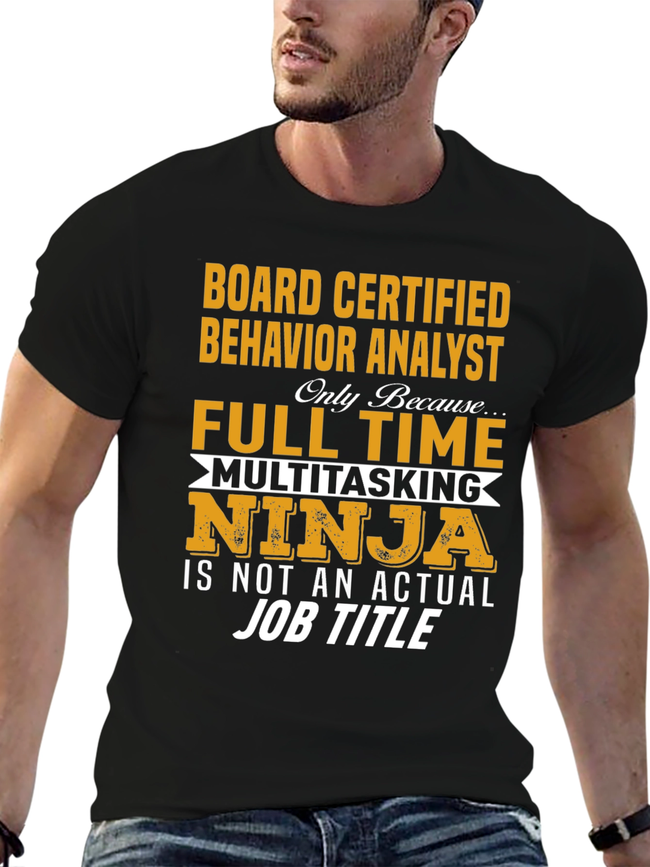 Board Certified Behavior Analyst T-Shirt