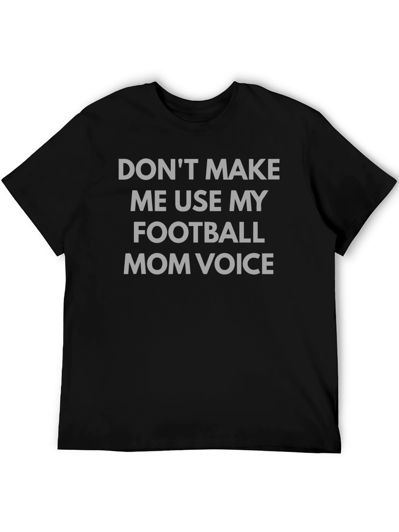 Football Mom Voice T-Shirt - Humorous Tee