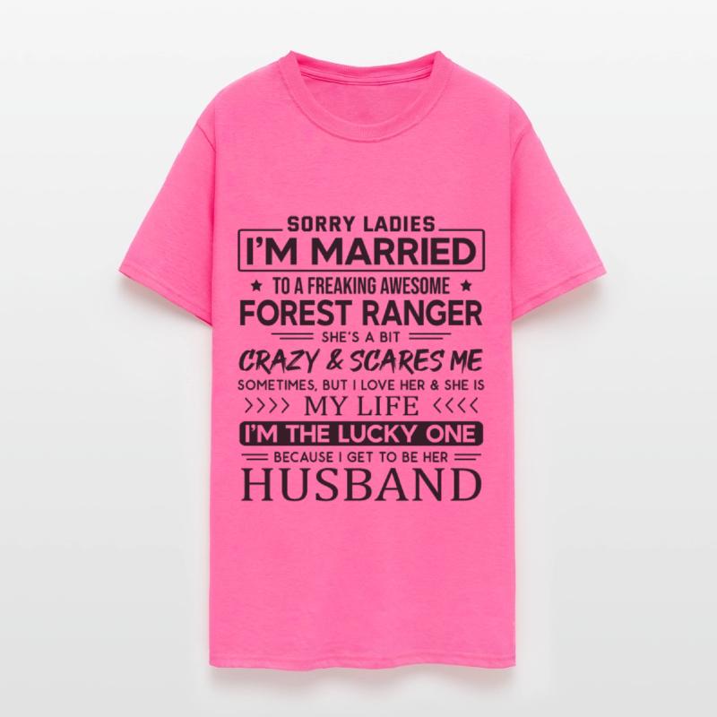 Forest Ranger Funny Saying For Husband