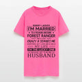 Forest Ranger Funny Saying For Husband