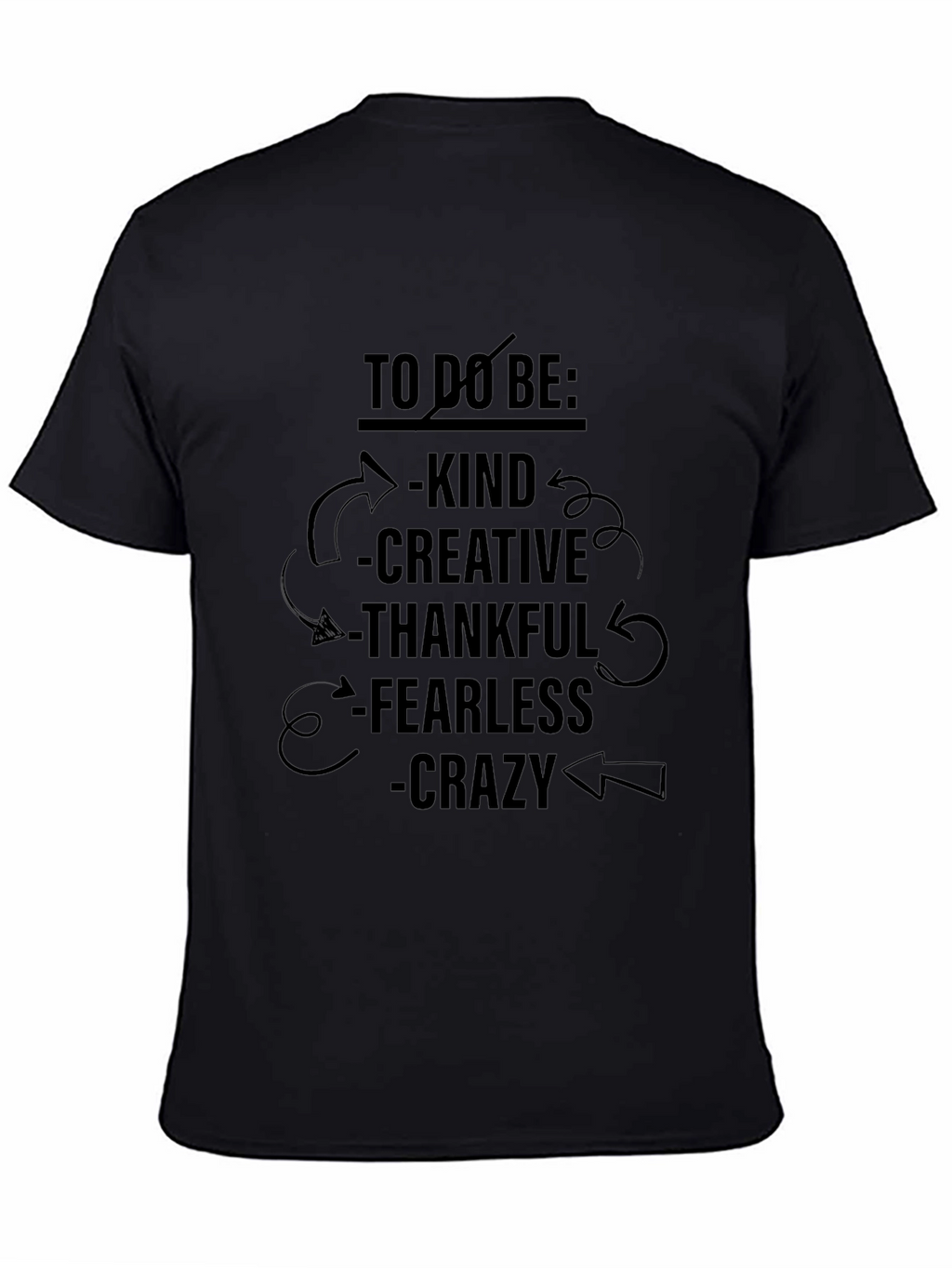 To Do Be: Kind Creative T-Shirt