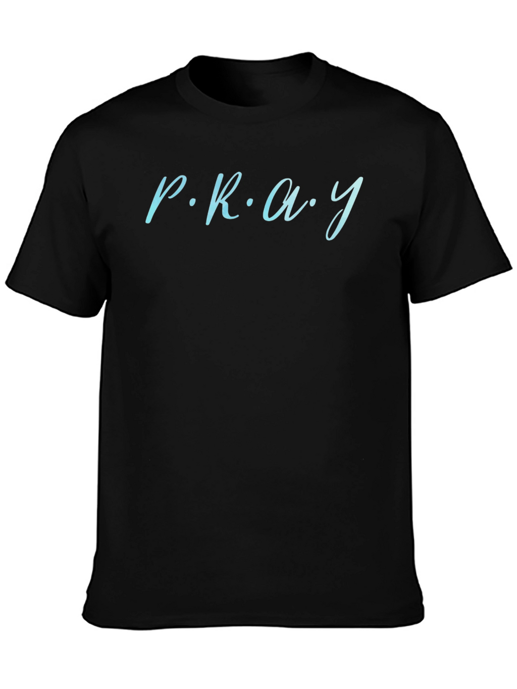 PRAY Stylish T-Shirt - Everyday Comfort