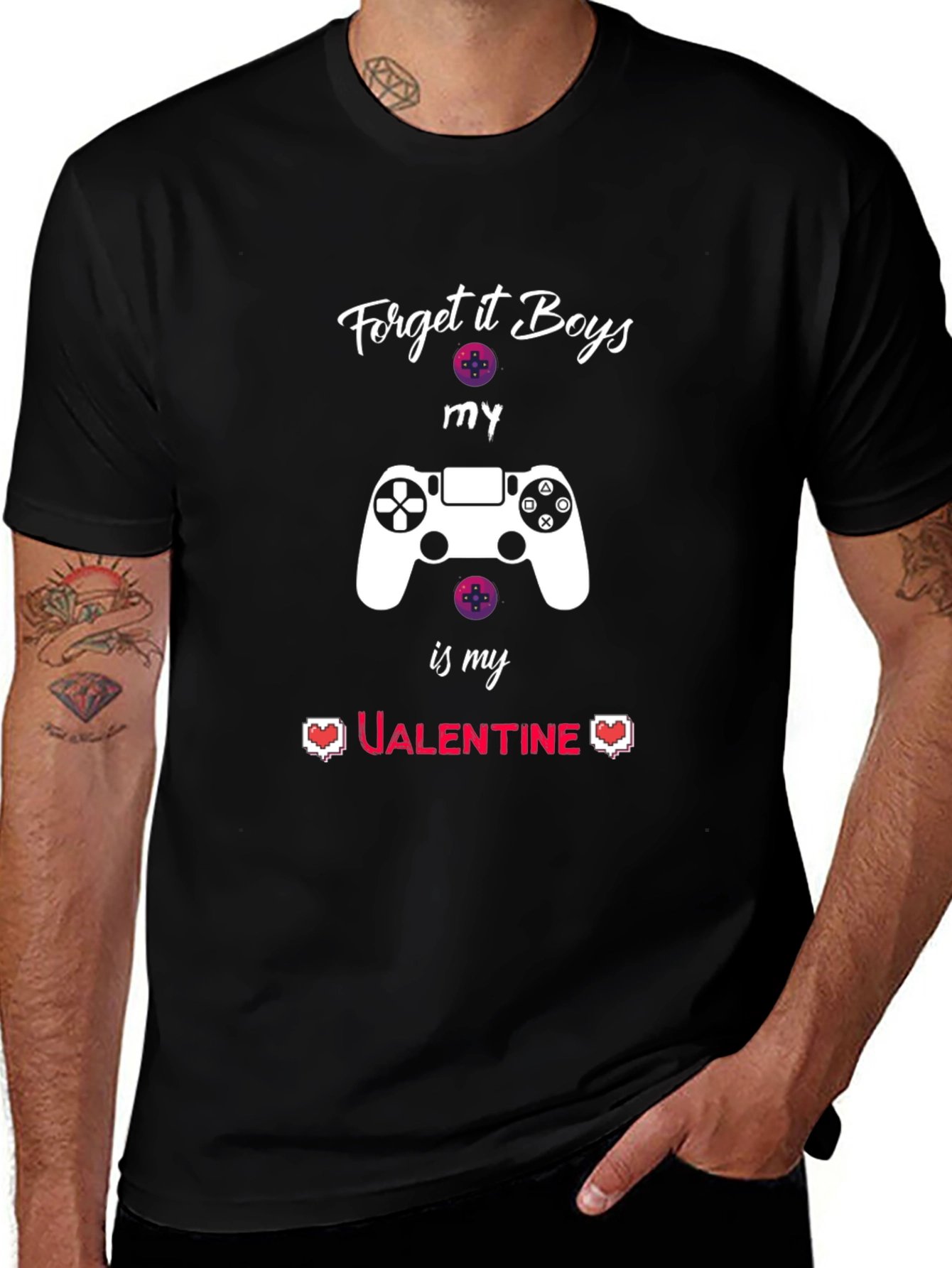 Gamer Valentine T-Shirt - Forget it Boys My Controller!