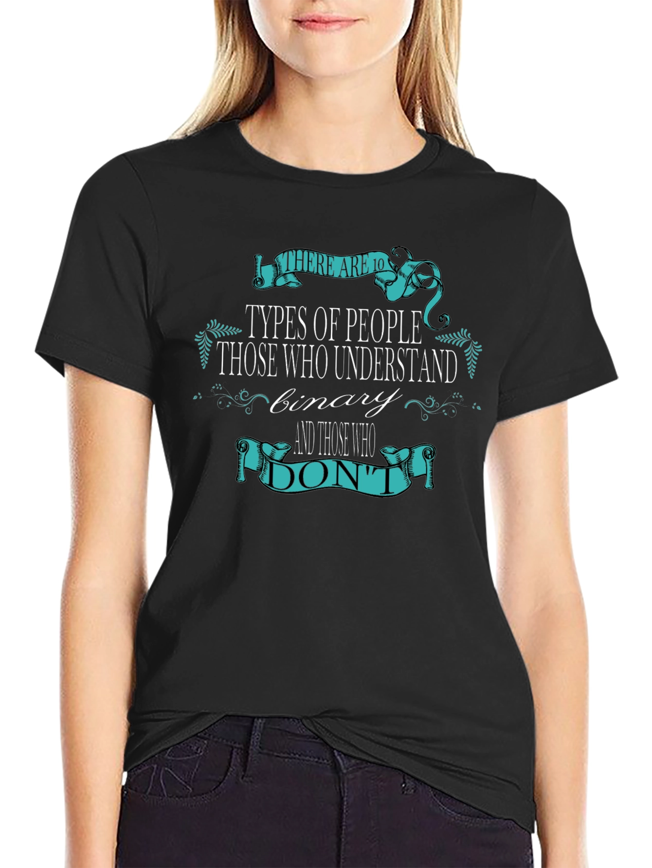 Binary Humor T-Shirt - There Are 10 Types of People