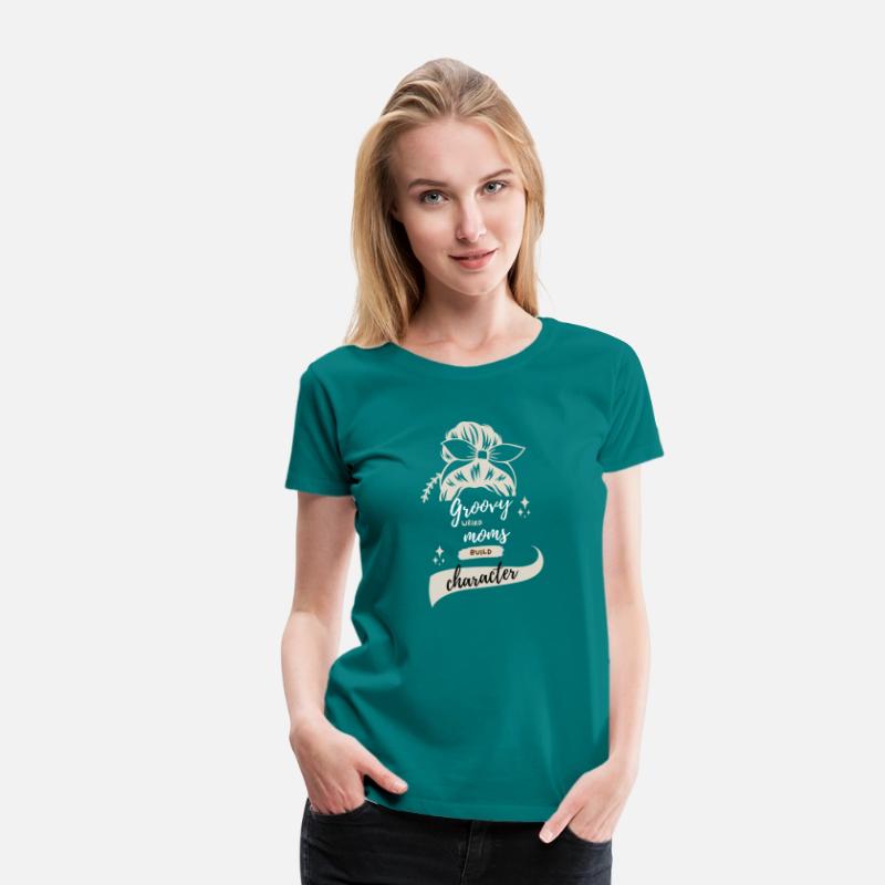 Groovy Weird Moms Build Character