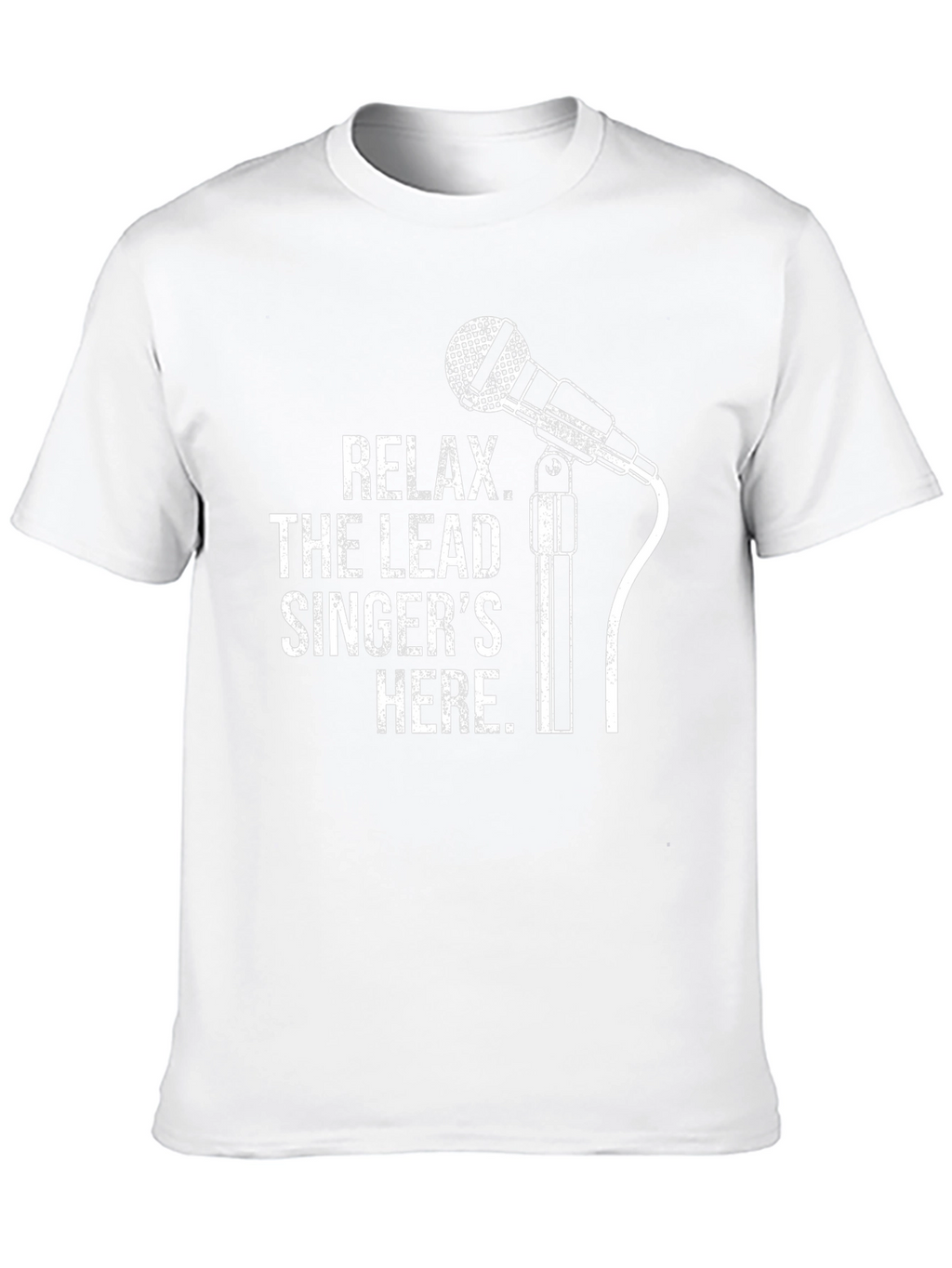 Relax Lead Singer Here Black T-Shirt
