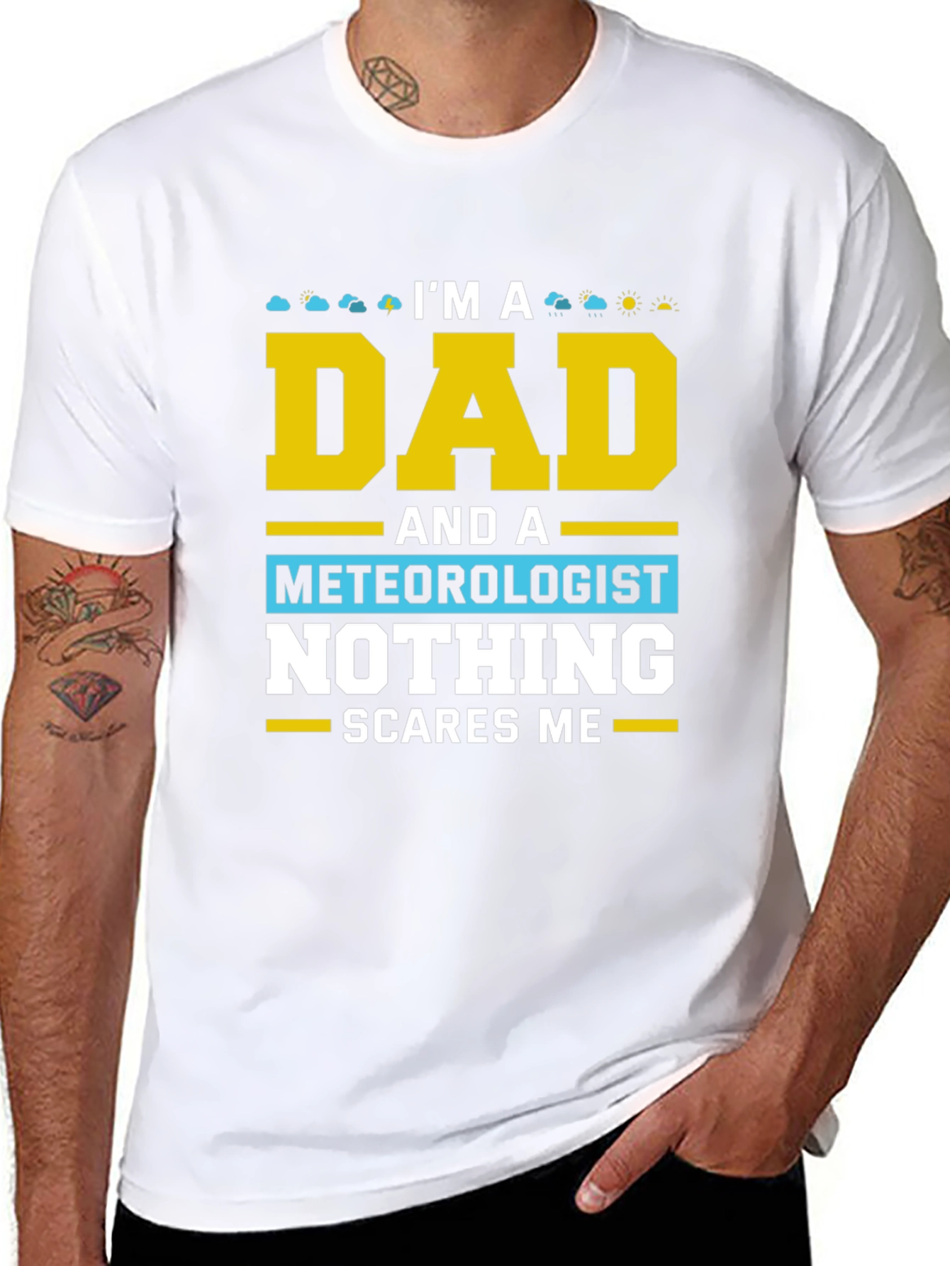 Dad Meteorologist T-Shirt Nothing Scares Me!