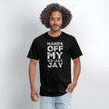 Hands Off My Va-Jay Jay
