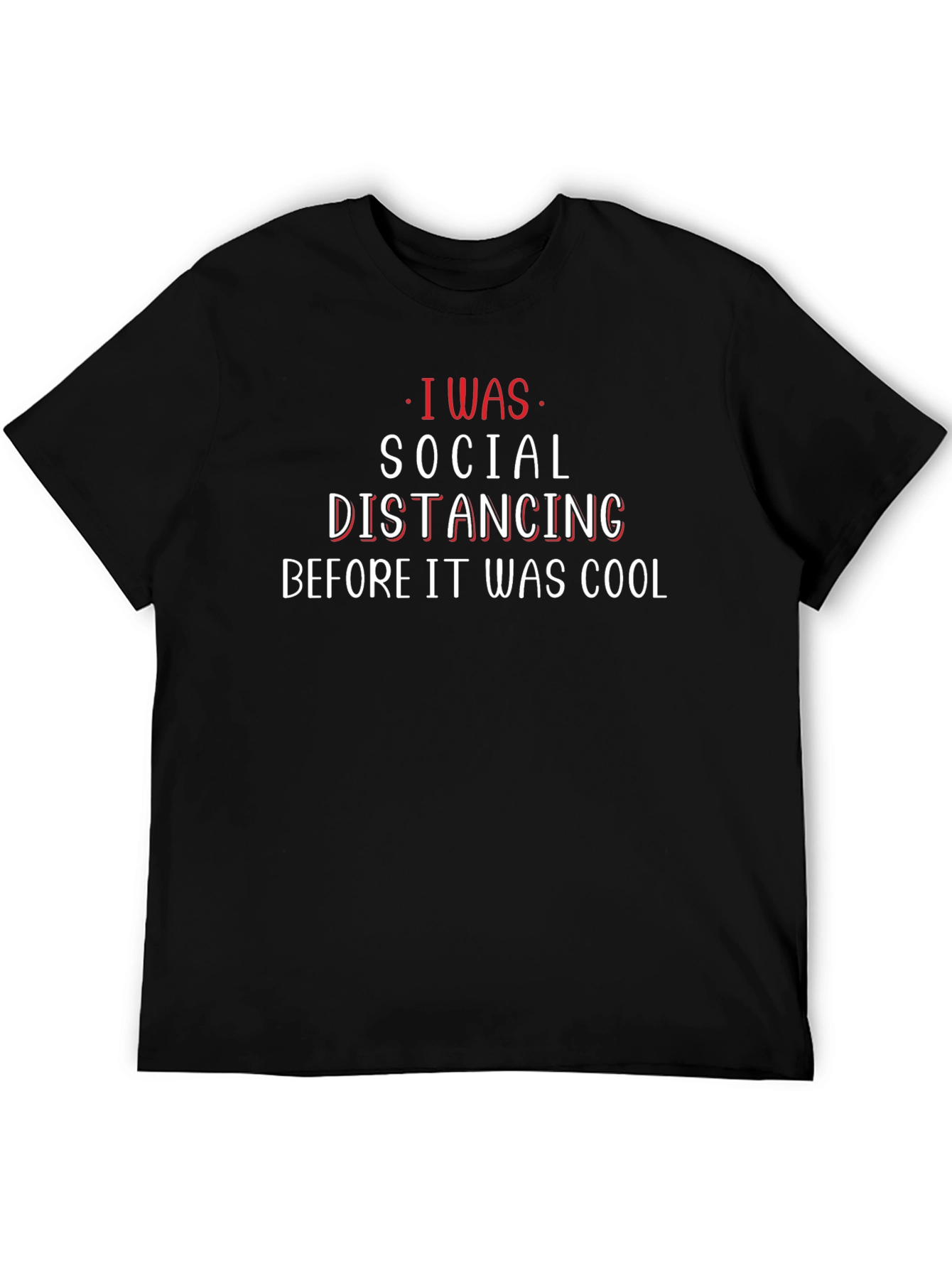Social Distancing Funny Graphic Tee Shirt