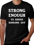 Strong Enough Knockout T-Shirt