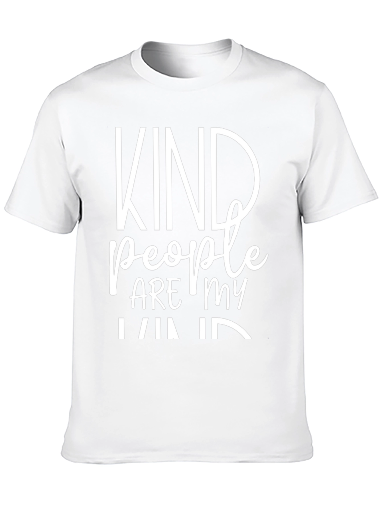 Kind People Are My Kind T-Shirt