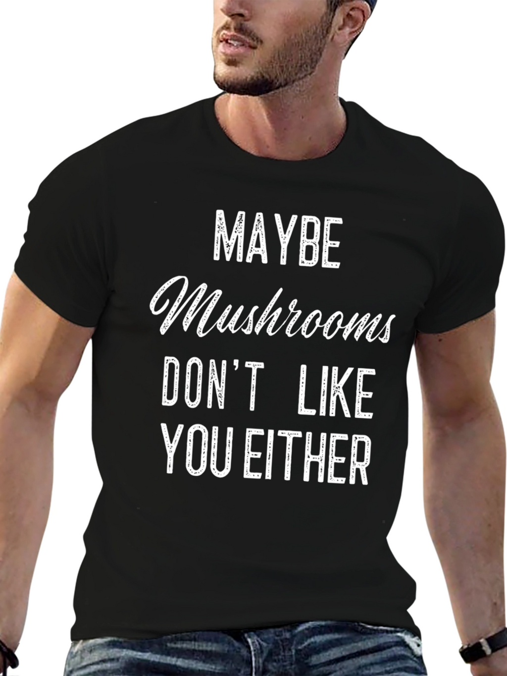 Funny Mushroom Graphic Tee - Sarcastic Humor T-Shirt