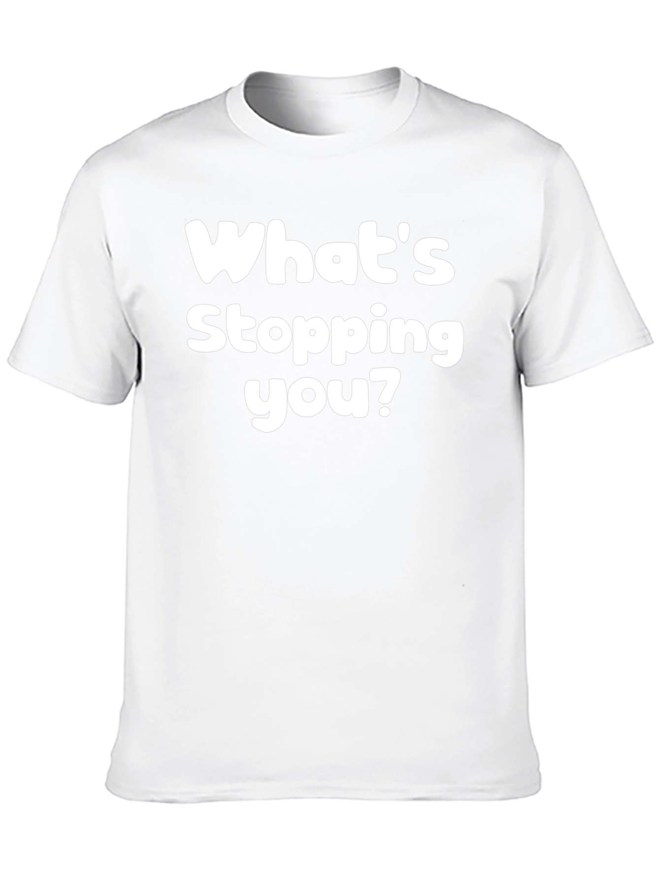 Whats Stopping You? Graphic Tee - Motivational Black T-Shirt