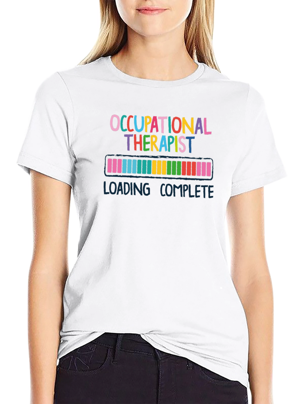 Occupational Therapist Loading Complete T-Shirt