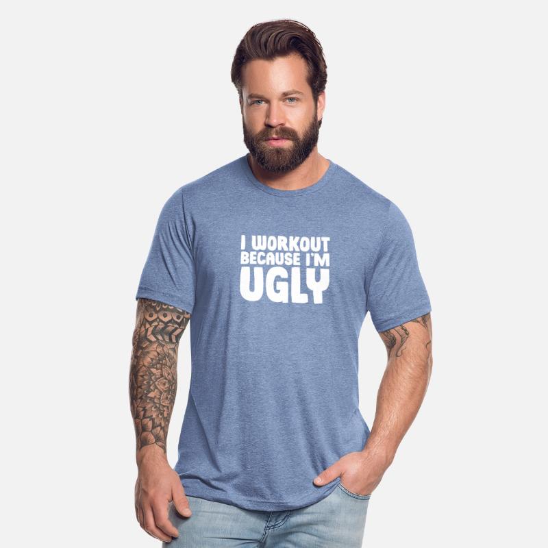 I Workout Because I'm Ugly 5