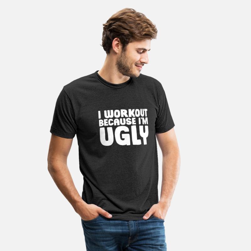 I Workout Because I'm Ugly 5