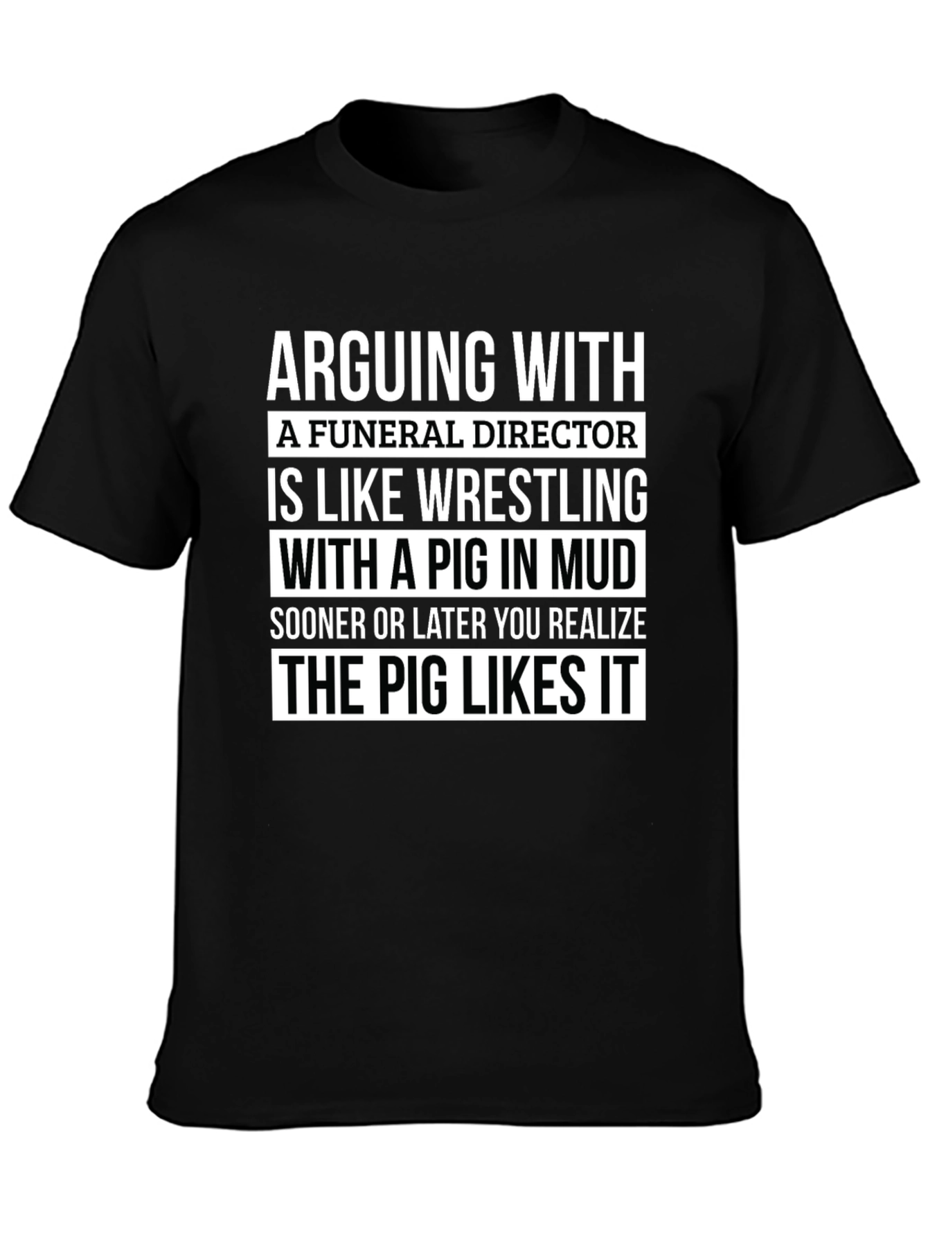 Funeral Director Pig Mud Wrestling Graphic T-Shirt