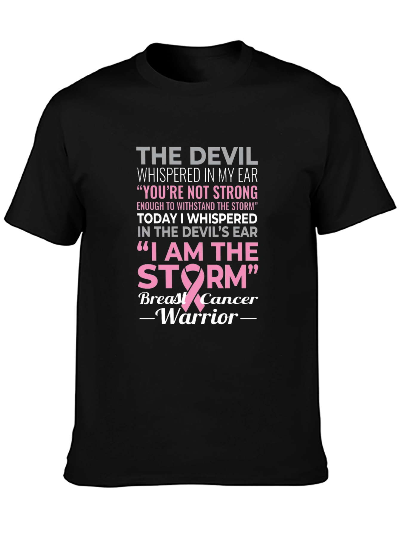 Breast Cancer Warrior T-Shirt - I Am The Storm Design
