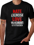 Hate Exercise Love Movement Black T-Shirt
