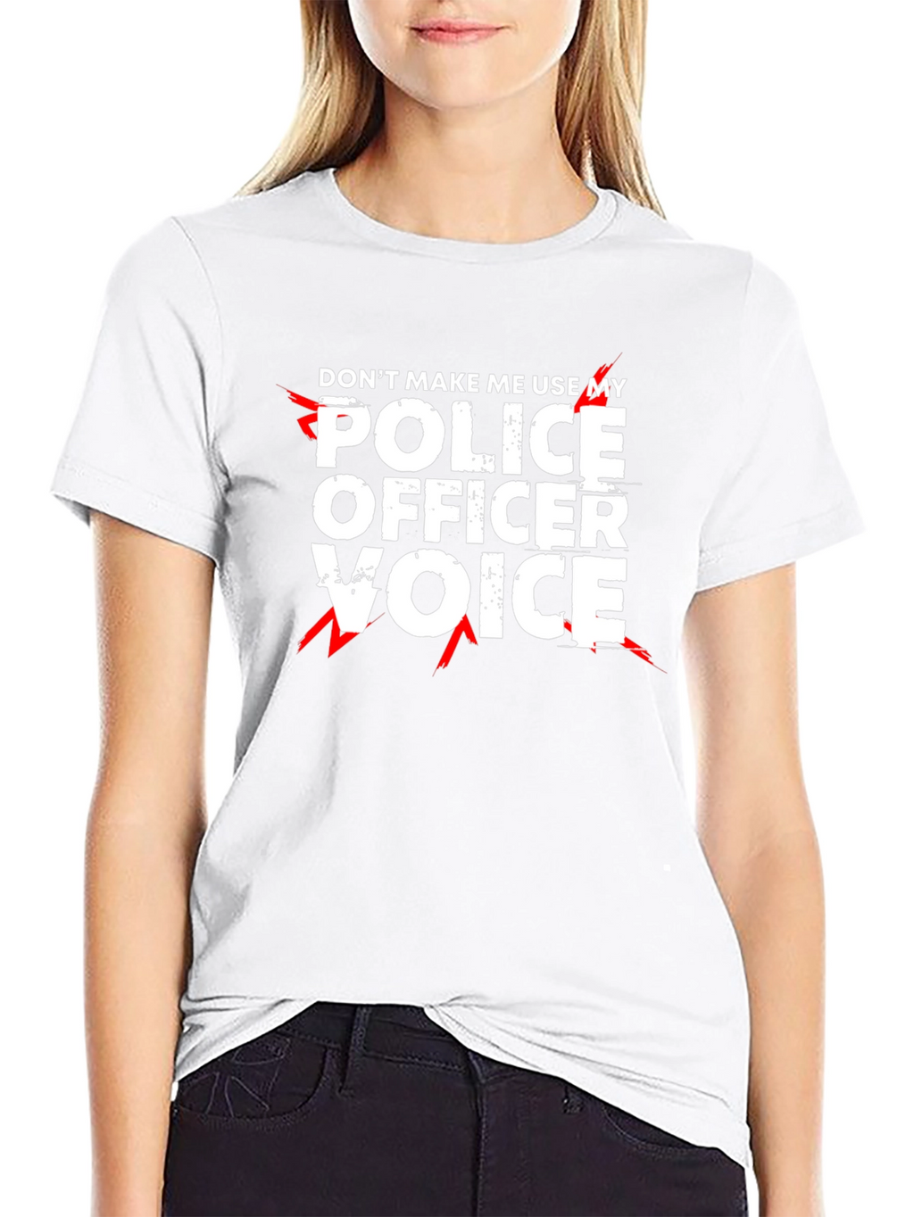 Dont Make Me Use My Police Officer Voice T-Shirt