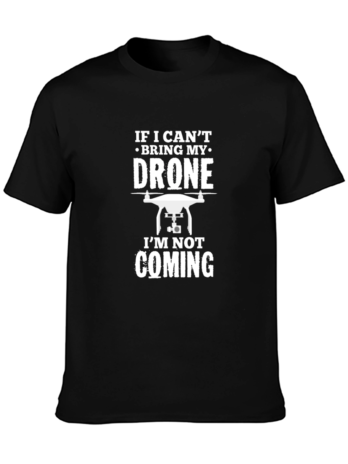 Drone T-Shirt - Funny Pilot Tee