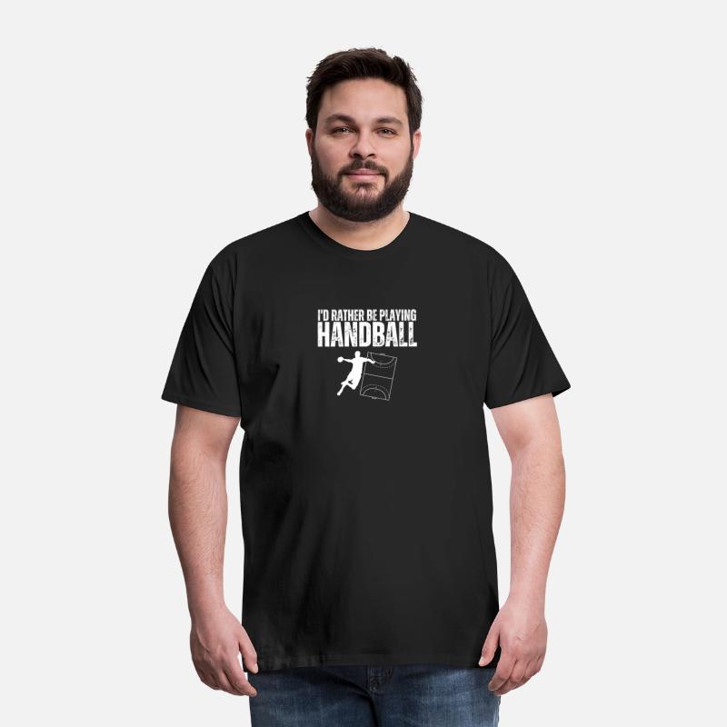 I'd Rather Be Playing Handball Funny Handball