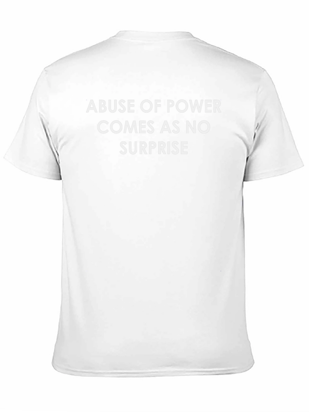 Abuse of Power T-Shirt Protest Tee