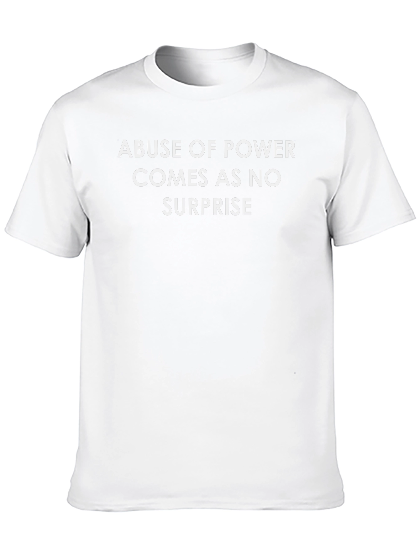 Abuse of Power T-Shirt Protest Tee