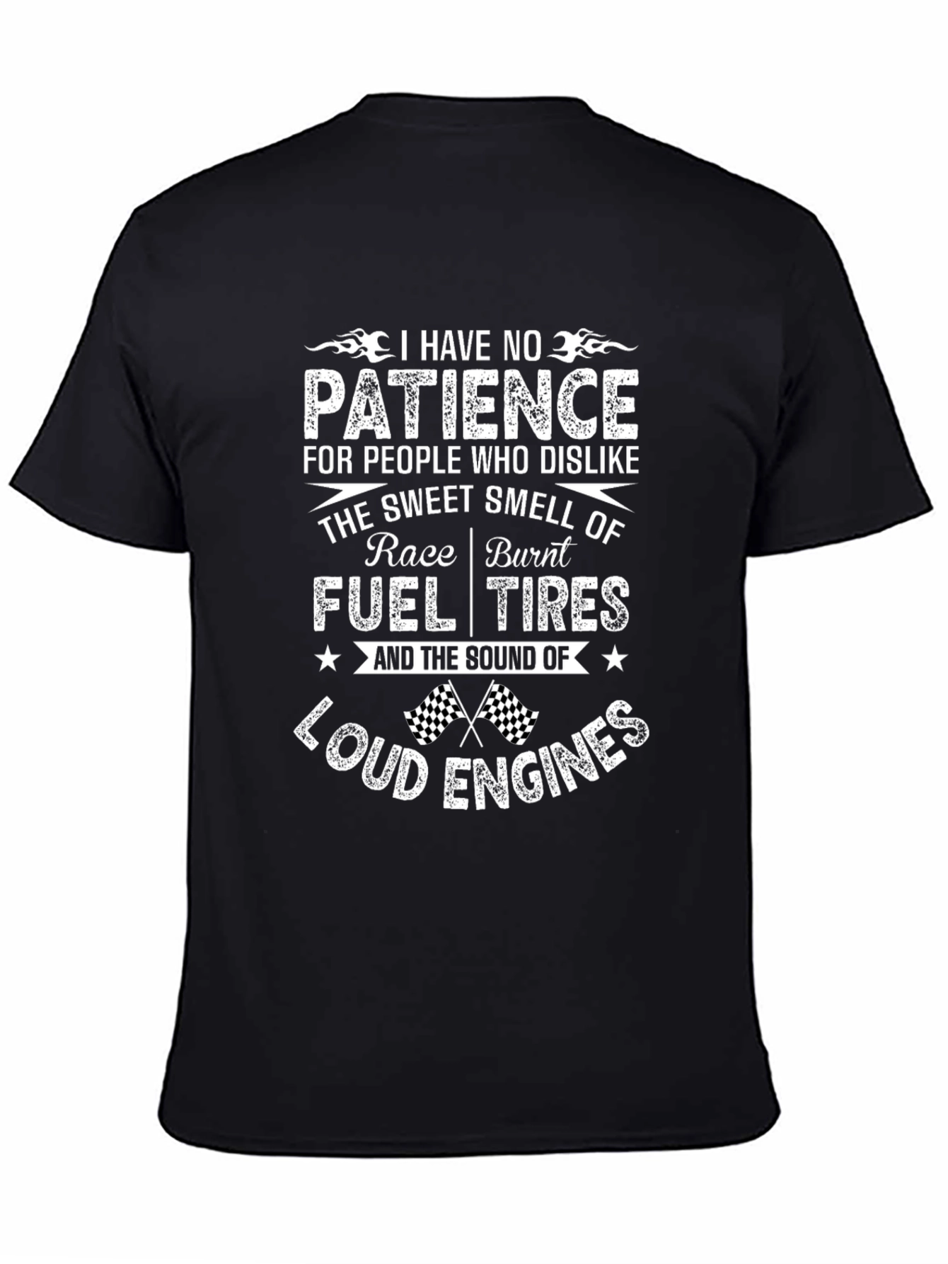I Have No Patience T-Shirt - Race Car Fanatic Apparel